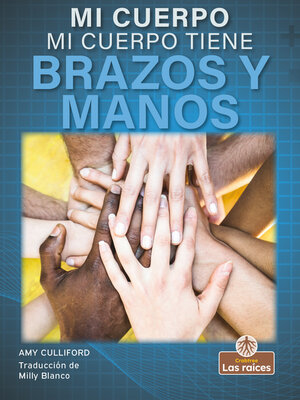 cover image of Mi cuerpo tiene brazos y manos (My Body Has Arms and Hands)
